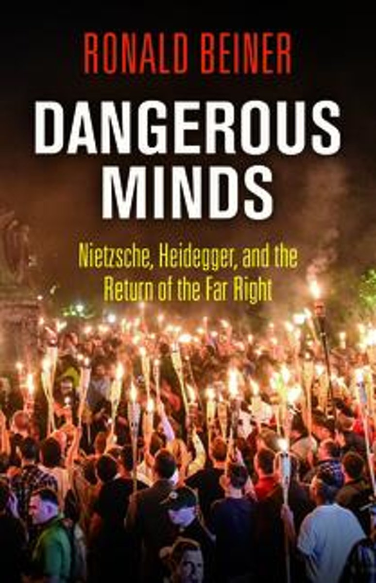 Dangerous Minds – Nietzsche, Heidegger, and the Return of the Far Right