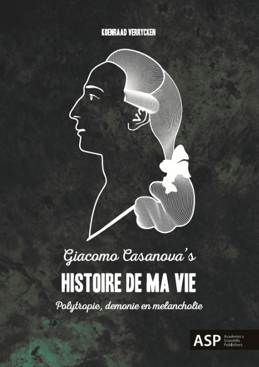 Giacomo Casanova's Histoire de ma Vie