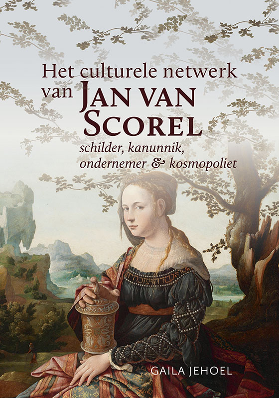 Het culturele netwerk van Jan van Scorel (1495-1562